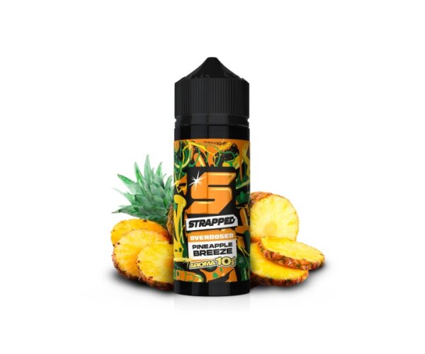 Strapped - Aroma - Overdosed - Pineapple Breeze 10ml
